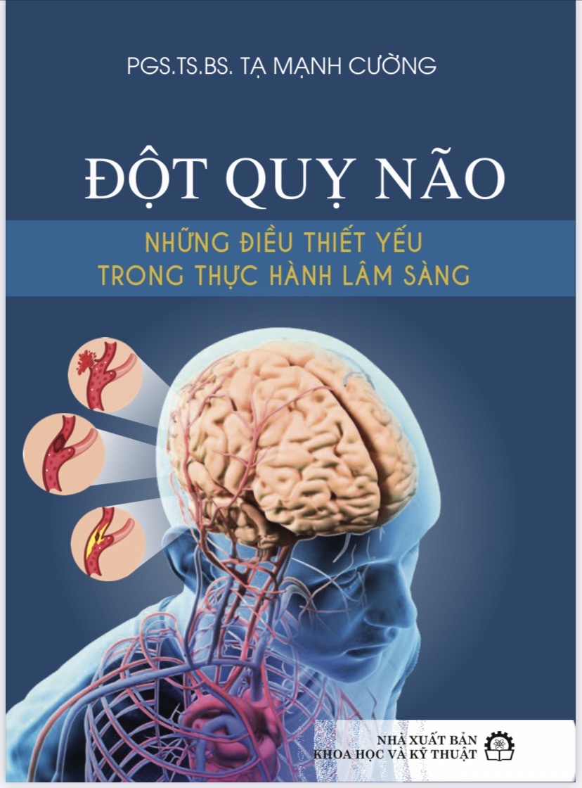 SÁCH MỚI: ĐÔT QUỴ NÃO: NHỮNG ĐIỀU THIẾT YẾU TRONG THỰC HÀNH LÂM SÀNG